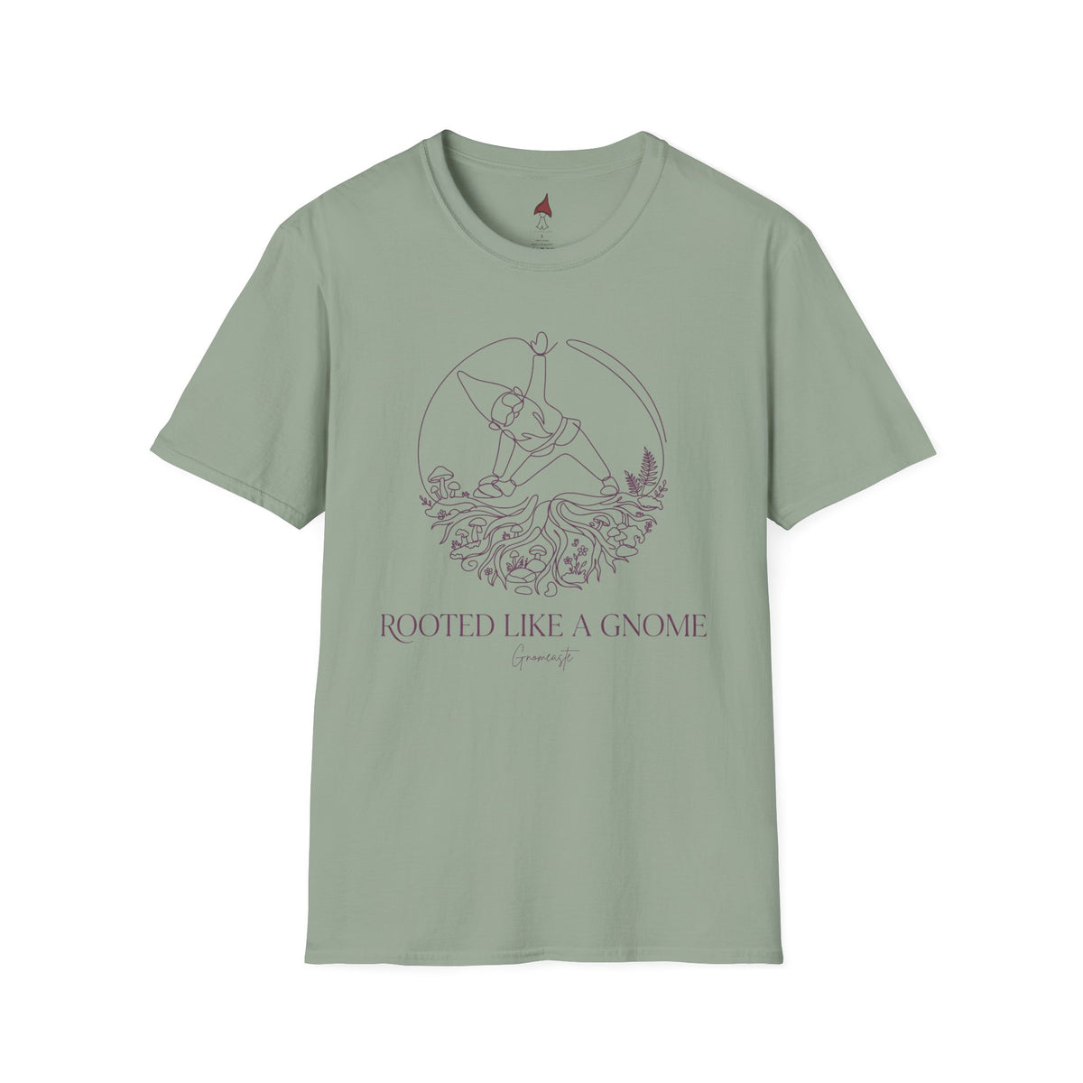 Rooted Like a Gnome T-Shirt
