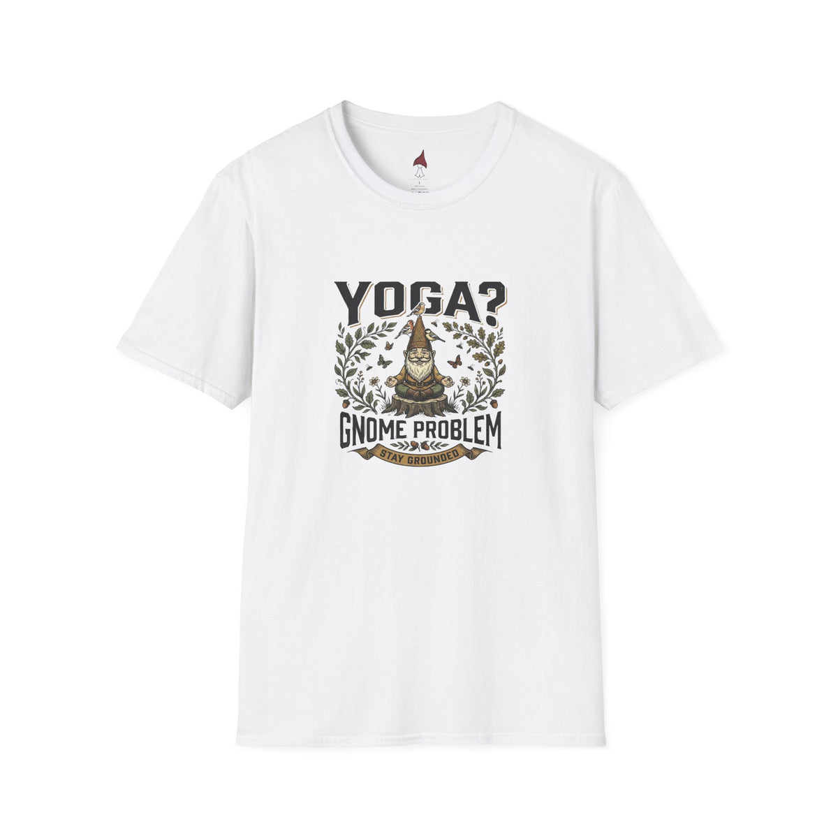Yoga? Gnome Problem T-Shirt