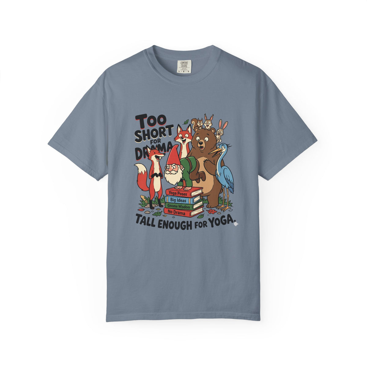 To Short for Drama T-Shirt