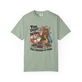 To Short for Drama T-Shirt
