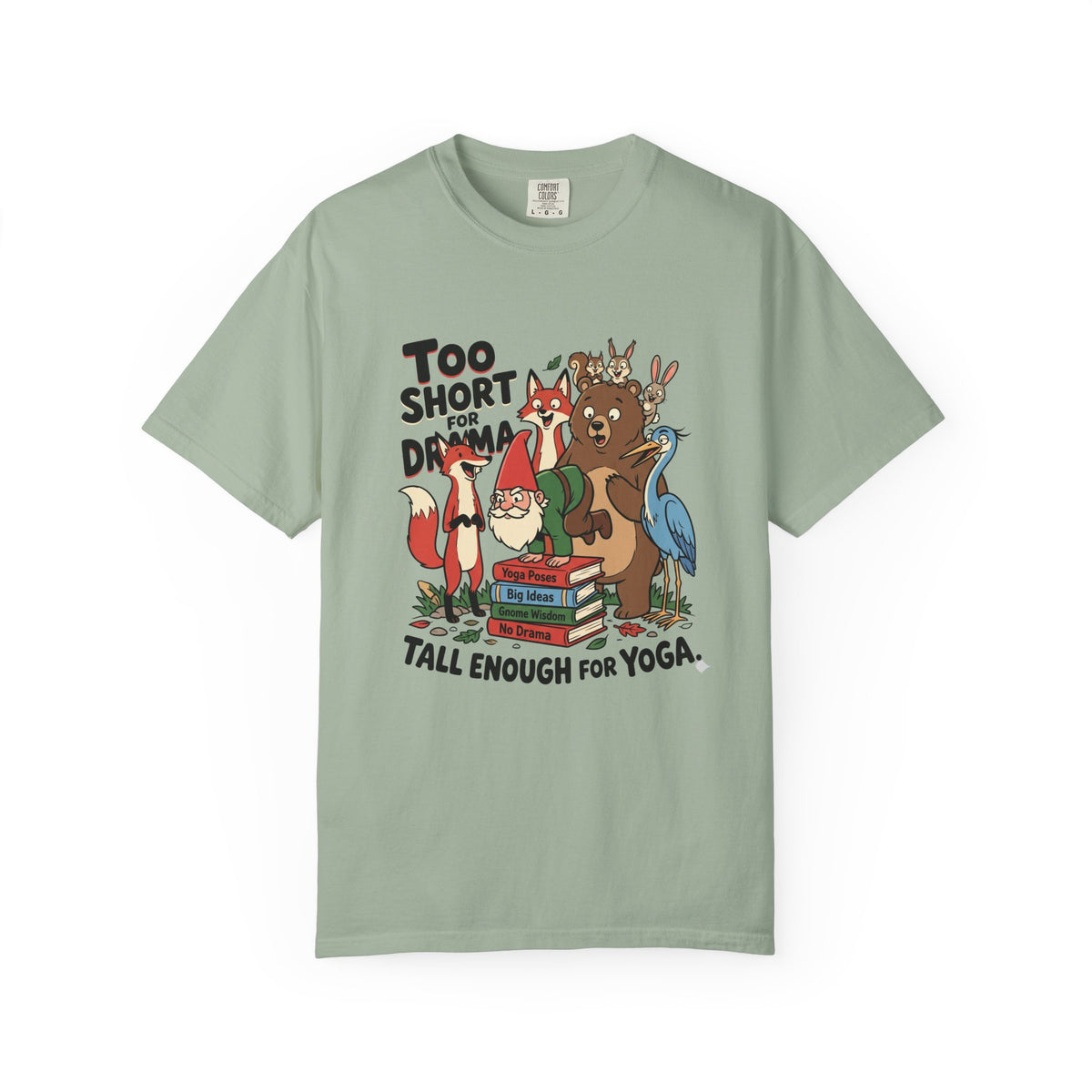 To Short for Drama T-Shirt