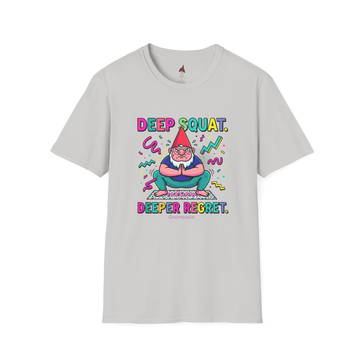 Deep Squat  T-Shirt