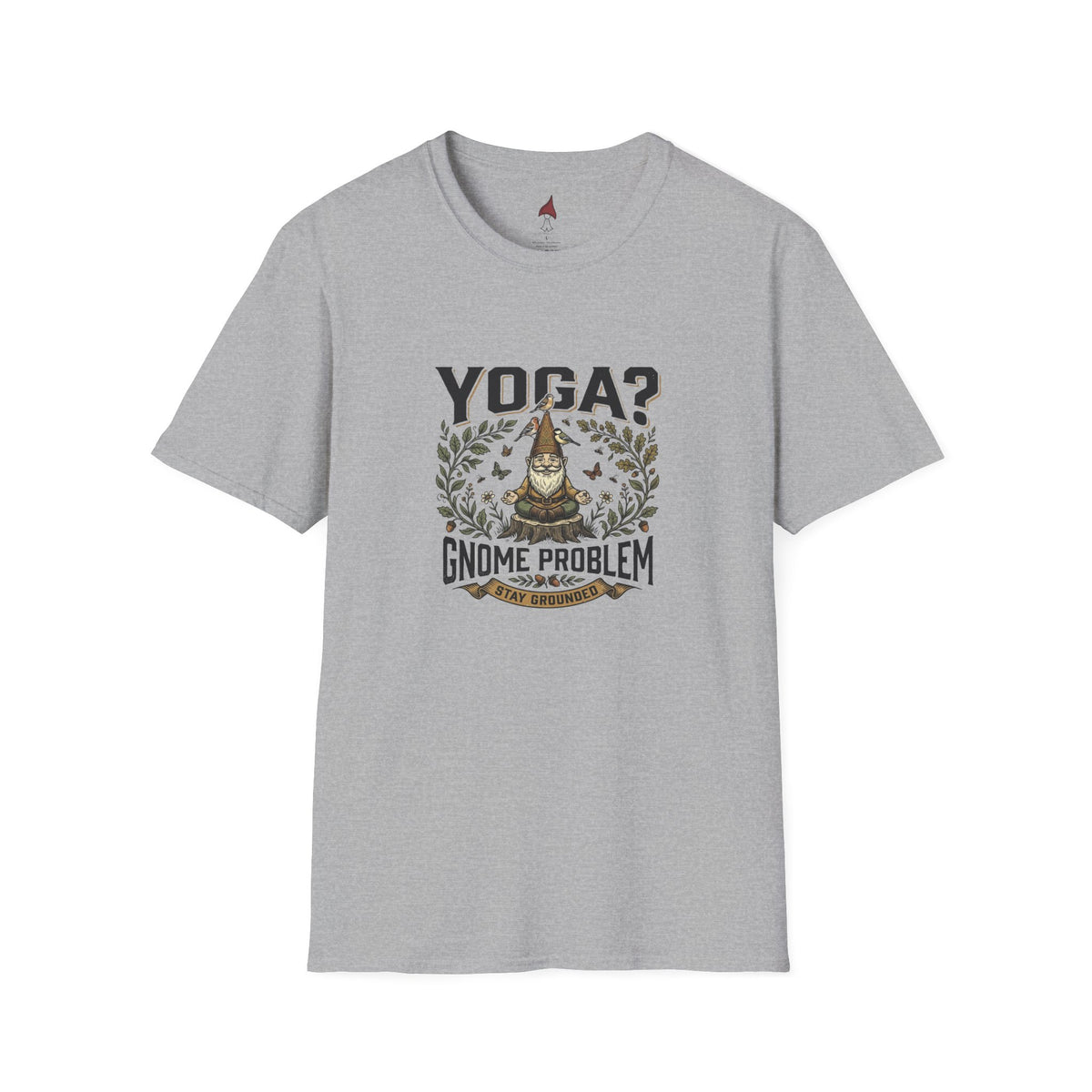 Yoga? Gnome Problem T-Shirt