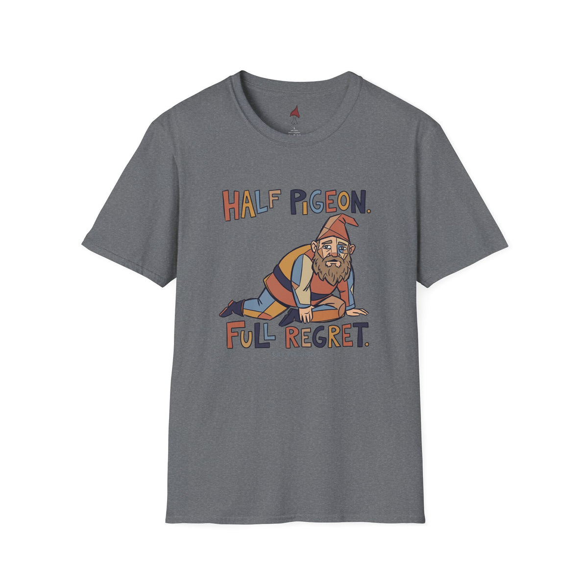 Half Pigeon  T-Shirt