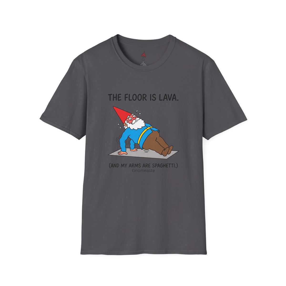 The Floor is Lava  T-Shirt