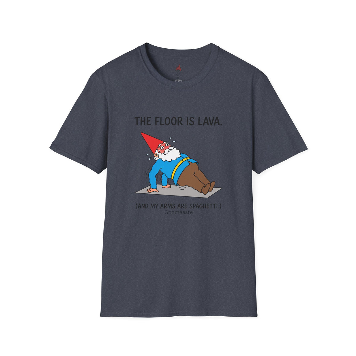 The Floor is Lava  T-Shirt
