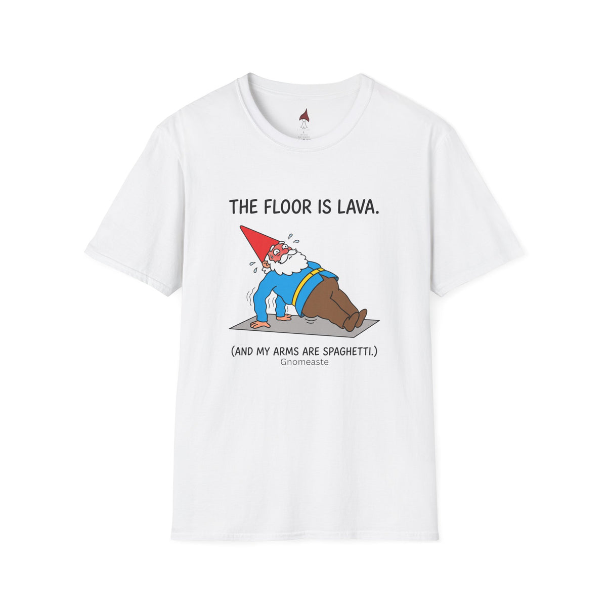 The Floor is Lava  T-Shirt