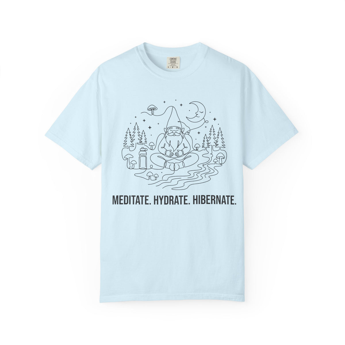Meditate Hydrate Hibernate T-Shirt