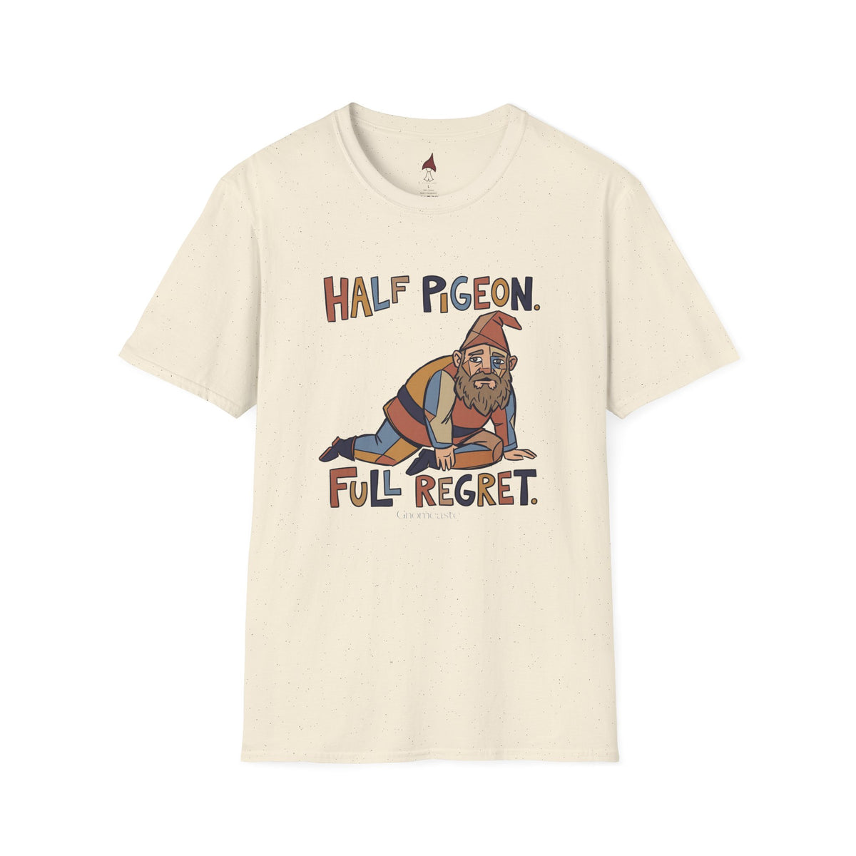 Half Pigeon  T-Shirt