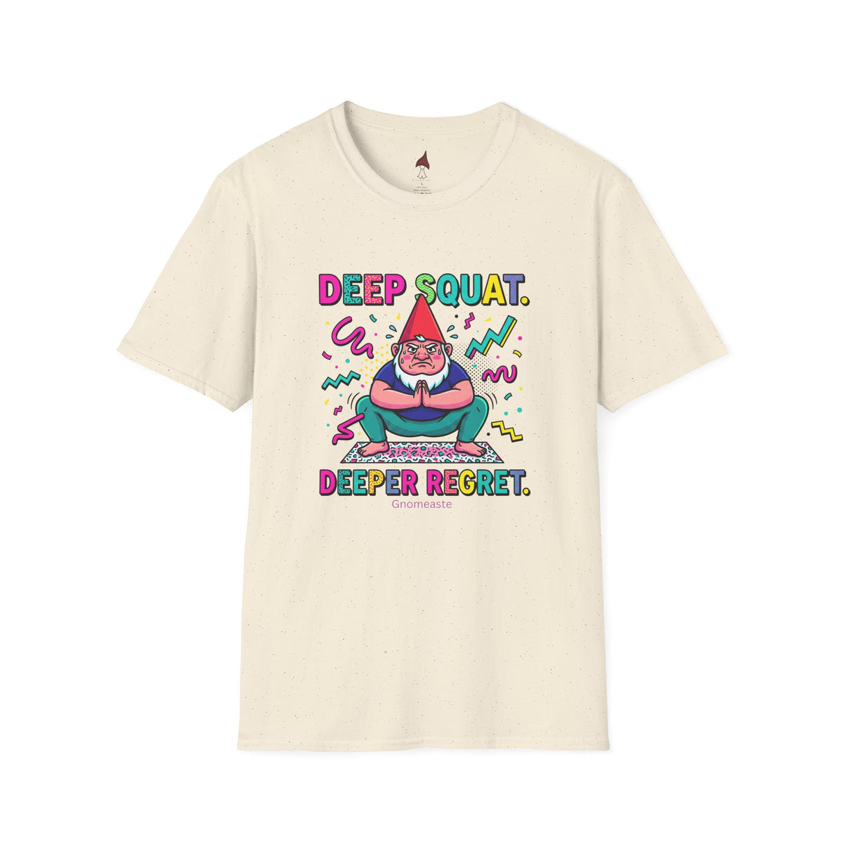 Deep Squat  T-Shirt